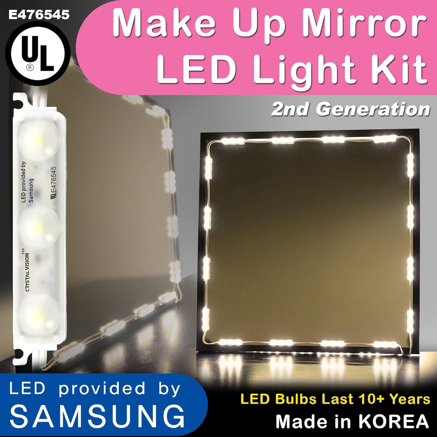 The image is an advertisement for a "Make Up Mirror LED Light Kit" labeled as the 2nd Generation. It highlights features such as LED bulbs provided by SAMSUNG, a UL certification, a lifespan of over 10 years, and the fact that it is made in Korea. The visual shows the LED lights around a mirror, demonstrating how they illuminate the mirror's perimeter.